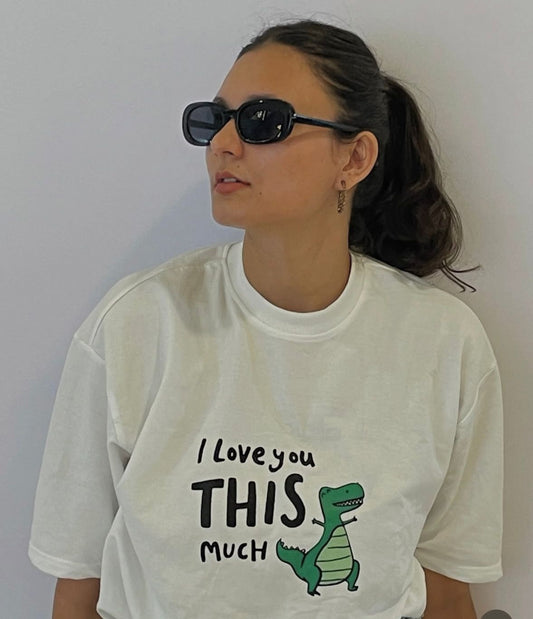 i love you this much oversized tee